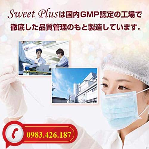Viên uống Sweet Plus Nhật Bản được sản xuất bảo đảm vệ sinh