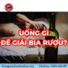 Viên uống giải rượu tốt nhất của Nhật Bản